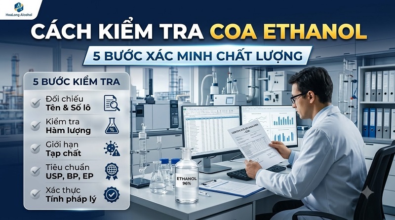 COA Ethanol Là Gì? Ý Nghĩa, Nội Dung Và Cách Kiểm Tra Chứng Nhận Chất Lượng